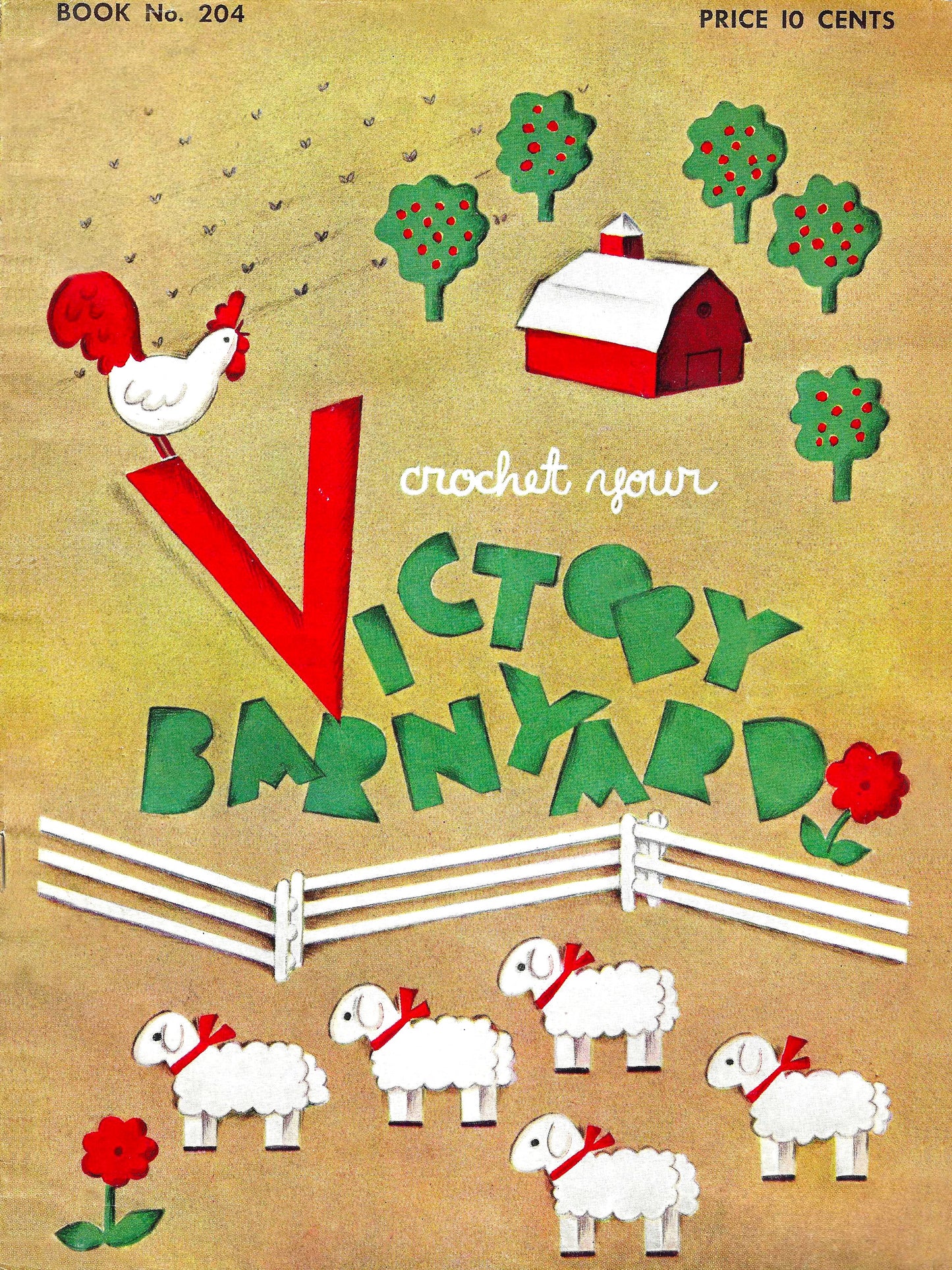 1943 Crochet Your Victory Barnyard - Crochet Patterns for Barnyard Animals